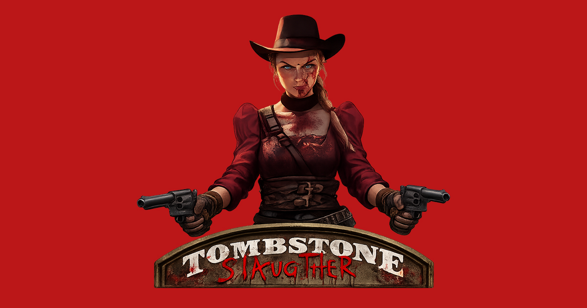 Tombstone Slaughter
